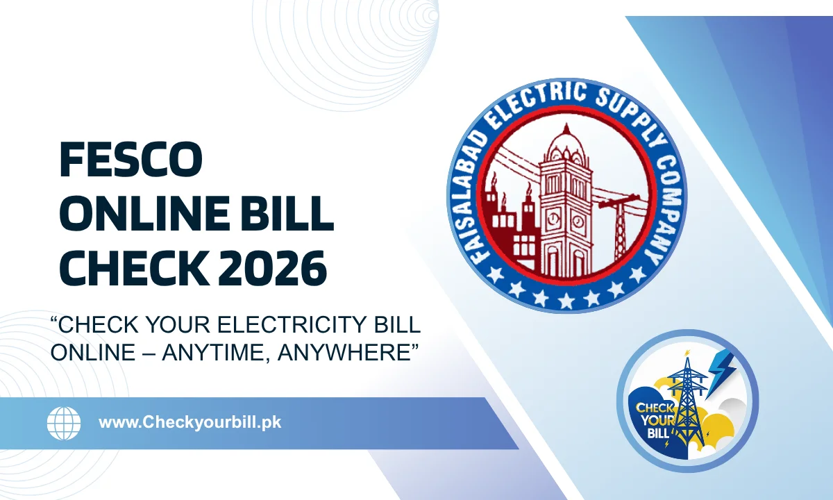FESCO Online Bill Check 2026 – FESCO Duplicate Bill Download & Print