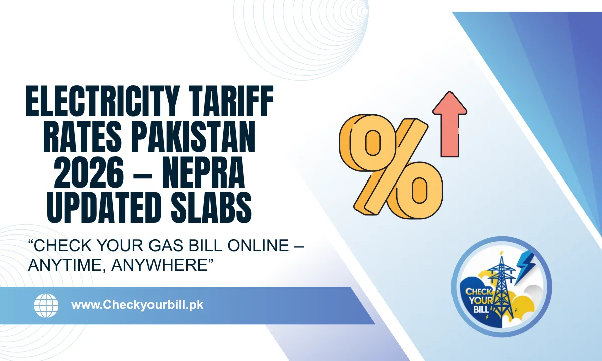 Electricity Tariff Rates Pakistan 2026 — NEPRA Updated Slabs