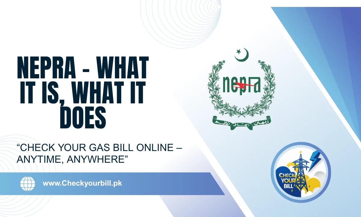 NEPRA – What It Is, What It Does, and How It Sets Your Electricity Rates