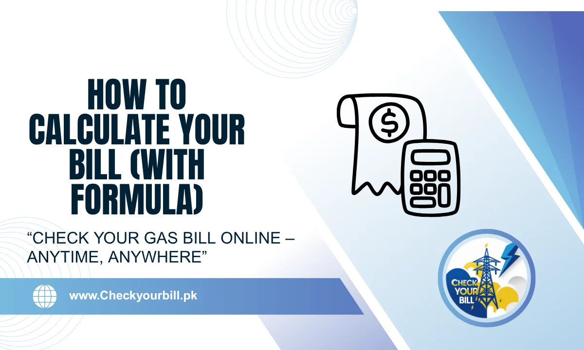 Pakistan Electricity Bill Calculator – How to Calculate Your Bill (With Formula)
