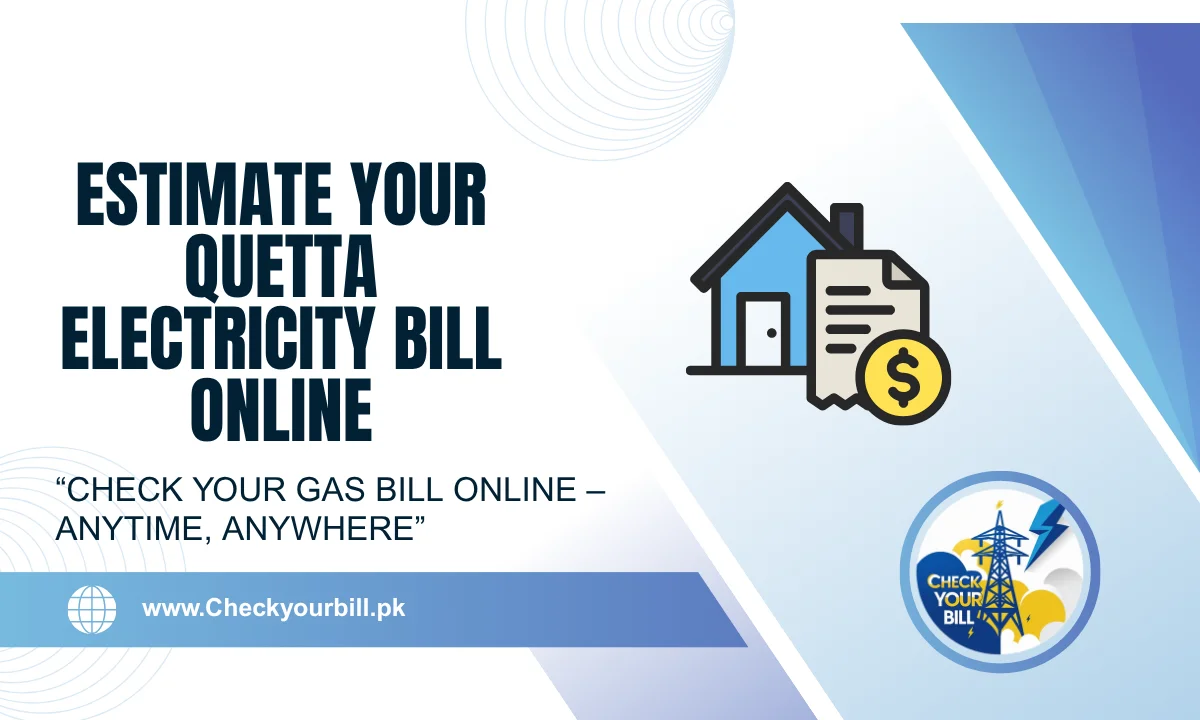 QESCO Bill Calculator 2026 – Estimate Your Quetta Electricity Bill Online