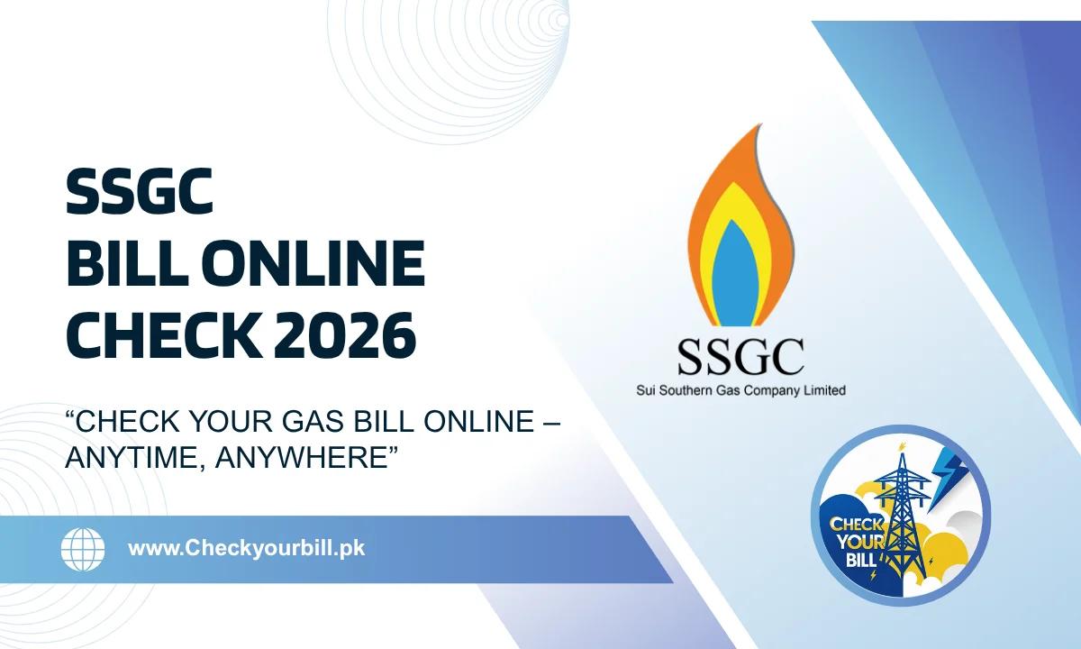 Sui Southern Gas Bill Check Online 2026 – SSGC Bill Check Online